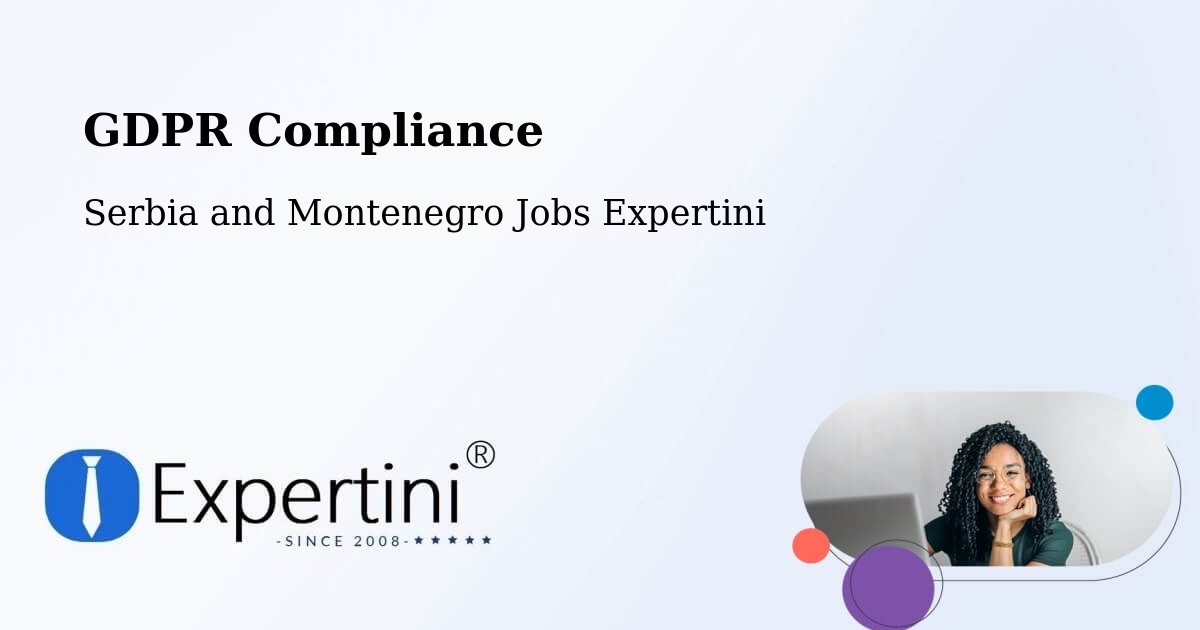 EU GDPR Compliance Statement – Dowling - Serbia and Montenegro Jobs Expertini