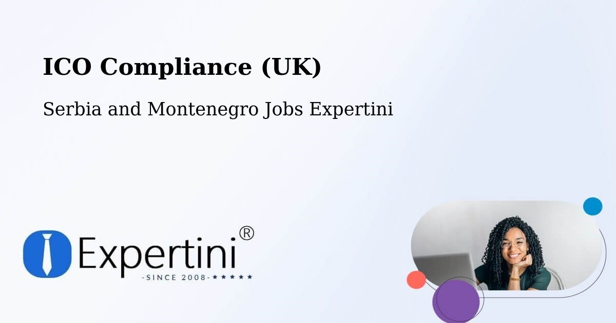 UK Data Protection & ICO Compliance – Dowling - Serbia and Montenegro Jobs Expertini