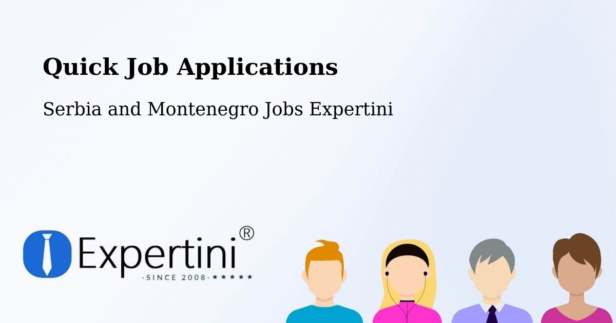 Quick Apply Feature – Dowling - Serbia and Montenegro Jobs Expertini